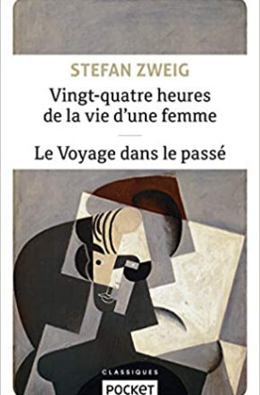 Résumé de Vingt-quatre heures de la vie d'une femme & Le Voyage dans le passé