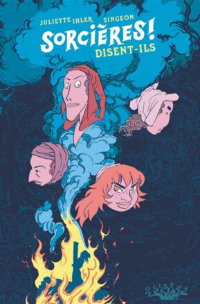 Résumé de Sorcières ! disent-ils