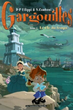 Résumé de Gargouilles, tome 2 : La clé du temps