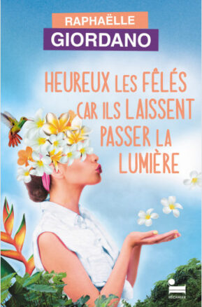 Résumé de Heureux les fêlés car ils laissent passer la lumière