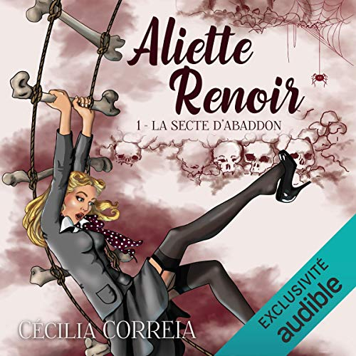 Résumé de Les aventures d'Aliette Renoir, tome 1 : La secte d'Abaddon