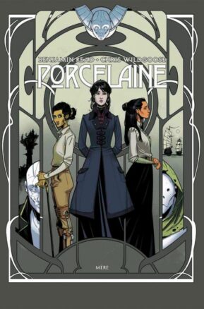 Résumé de Porcelaine, tome 3 : Mère