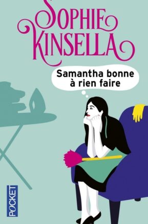 Résumé de Samantha bonne à rien faire