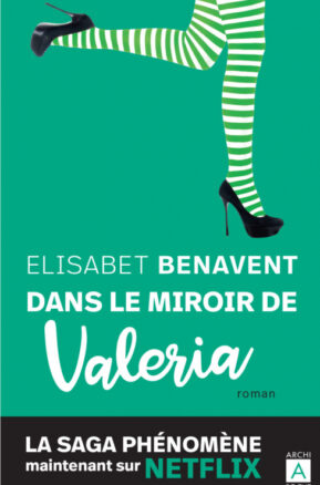 Résumé de Valeria, tome 2 : Dans le miroir de Valeria