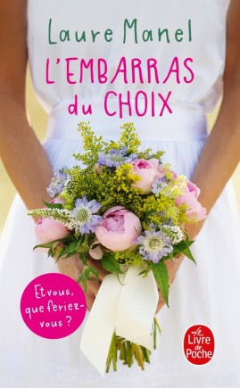 Résumé de L'embarras du choix