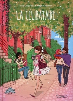 Résumé de La célibataire, tome 1