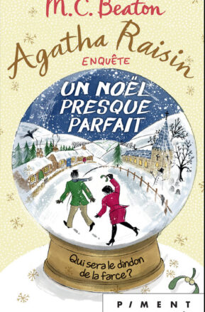 Résumé de Agatha Raisin enquête, tome 18 : Un Noël presque parfait