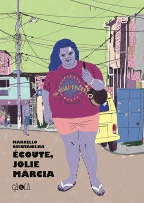 Résumé de Écoute, jolie Márcia