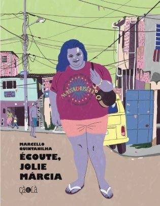 Résumé de Écoute, jolie Márcia