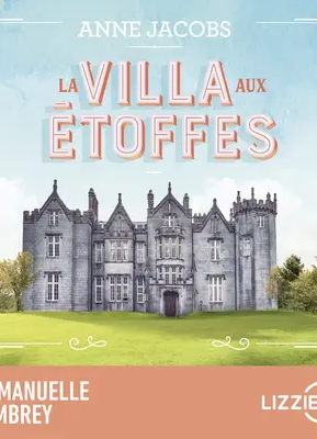 Résumé de La villa aux étoffes