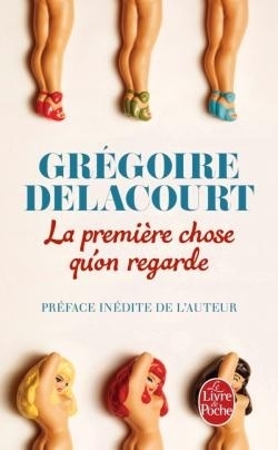 Résumé de La première chose qu'on regarde