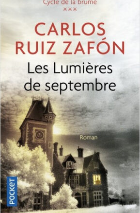 Résumé de Les lumières de septembre