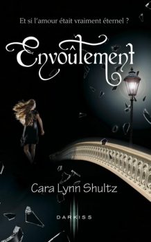 Résumé de Envoûtement (Shultz), tome 1