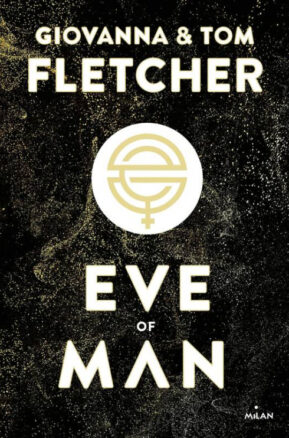 Résumé de Eve of Man, tome 1