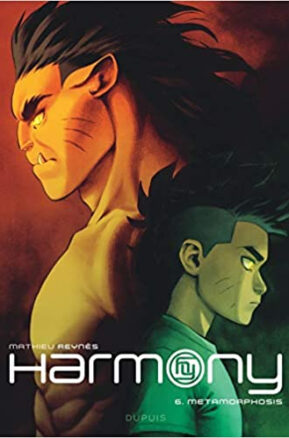 Résumé de Harmony, tome 6 : Metamorphosis