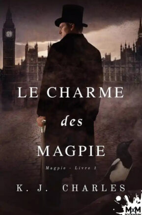 Résumé de Le charme des Magpie, tome 1