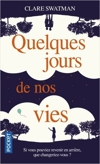 Résumé de Quelques jours de nos vies