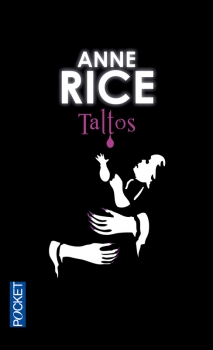 Résumé de Les sorcières Mayfair, tome 3 : Taltos