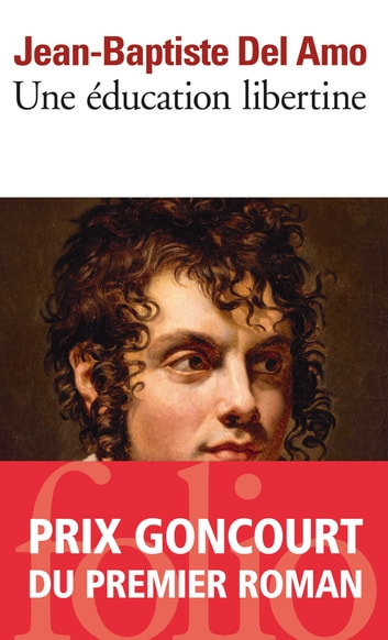 Résumé de Une éducation libertine