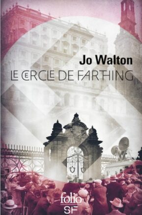 Résumé de Subtil changement, tome 1 : Le cercle de Farthing