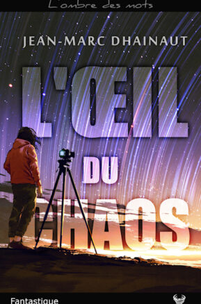 Résumé de L'Œil du chaos