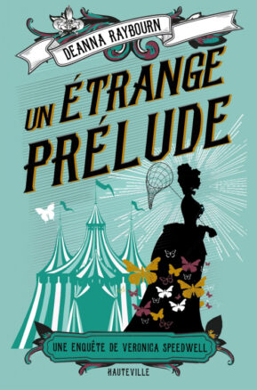 Résumé de Une enquête de Veronica Speedwell, tome 1 : Un étrange prélude