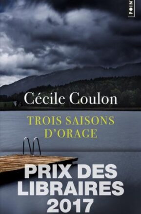 Résumé de Trois saisons d'orage