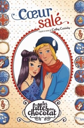 Résumé de Les filles au chocolat (BD), tome 07 : Coeur salé