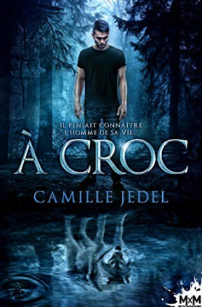 Résumé de À croc