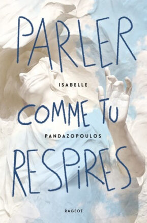 Résumé de Parler comme tu respires