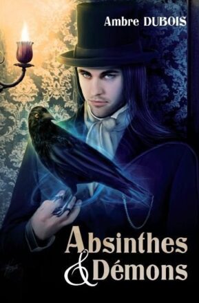 Résumé de Absinthes & Démons