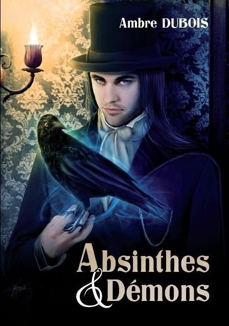 Résumé de Absinthes & Démons