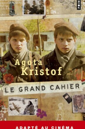 Résumé de La Trilogie des jumeaux, tome 1 : Le Grand Cahier