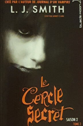 Résumé de Le Cercle Secret, saison 2, tome 2 : Le livre interdit
