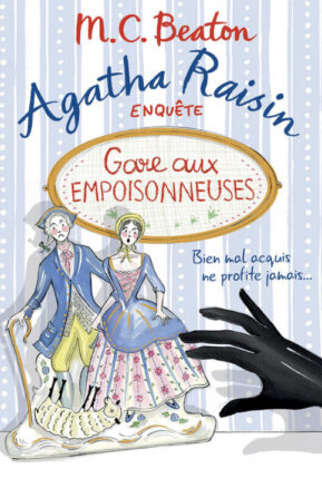 Résumé de Agatha Raisin enquête, tome 24 : Gare aux empoisonneuses