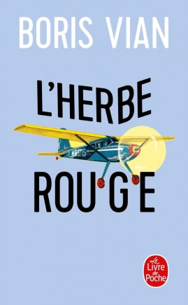 Résumé de L'herbe rouge