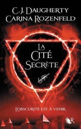 Résumé de Le feu secret, tome 2 : La cité secrète