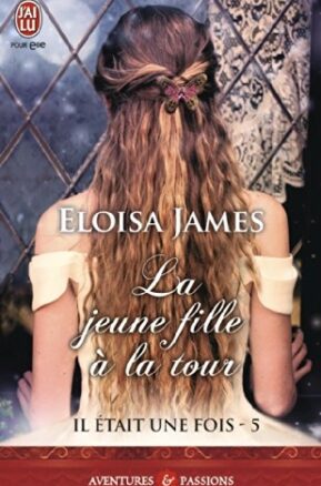 Résumé de Il était une fois, tome 5 : La jeune fille à la tour