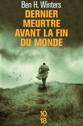 Résumé de Dernier meurtre avant la fin du monde, tome 1