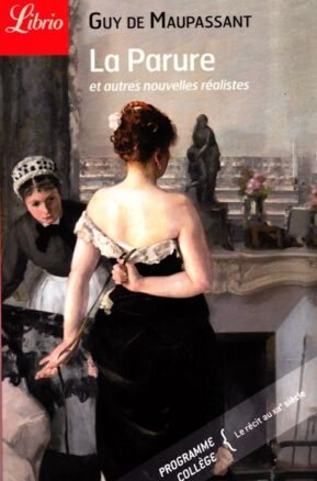 Résumé de La parure et autres scènes de la vie parisienne