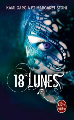 Résumé de Chroniques des enchanteurs, tome 3 : 18 lunes