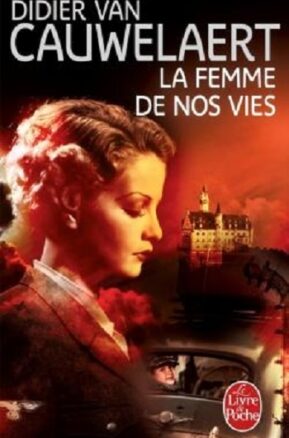 Résumé de La femme de nos vies