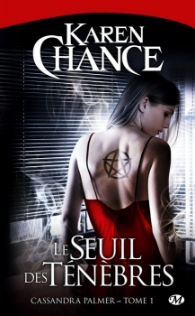 Résumé de Cassandra Palmer, tome 1 : Le Seuil des ténèbres