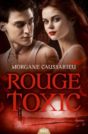 Résumé de Rouge toxic