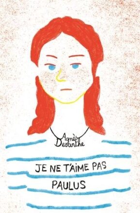 Résumé de Paulus, tome 1 : Je ne t'aime pas, Paulus