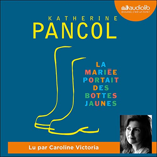 Résumé de La mariée portait des bottes jaunes