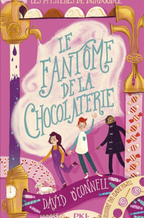 Résumé de Les mystères de Dundoodle, tome 1 : Le fantôme de la chocolaterie