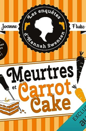 Résumé de Les enquêtes d'Hannah Swensen, tome 09 : Meurtres et carrot cake
