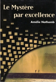 Résumé de Le mystère par excellence