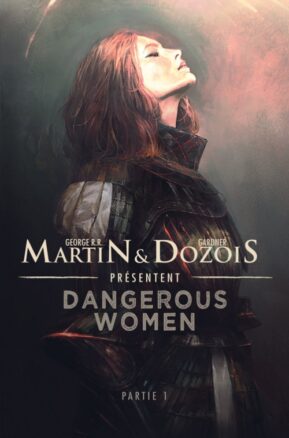 Résumé de Dangerous women, tome 1